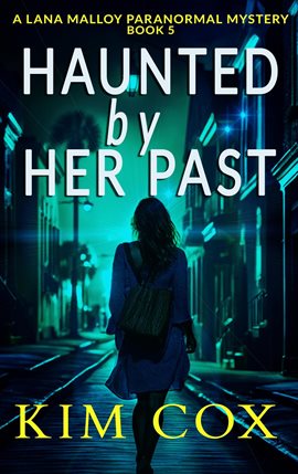 Cover image for Haunted by Her Past