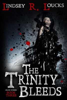 Cover image for The Trinity Bleeds