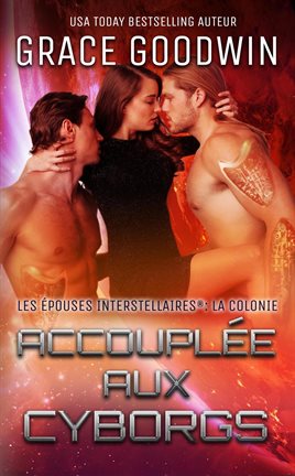 Cover image for Accouplée aux Cyborgs