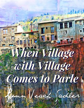 Cover image for When Village With Village Comes to Parle