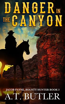 Cover image for Danger in the Canyon