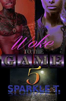 Cover image for Woke to the Game - Part 5