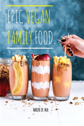 Imagen de portada para Epic Vegan Family Food