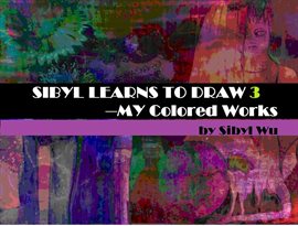 Cover image for Sibyl Learns to Draw 3--Colored Works