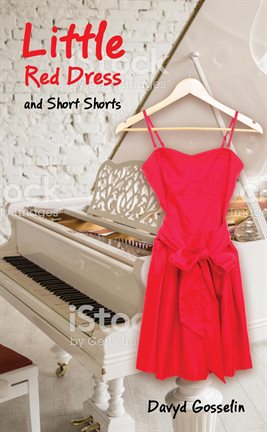 Imagen de portada para Little Red Dress and Short Shorts