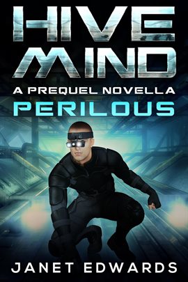 Cover image for Perilous: Hive Mind A Prequel Novella