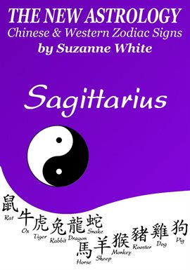Cover image for Saigttarius - The New Astrology - Chinese and Western Zodiac Signs