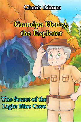Cover image for Grandpa Henry, the Explorer