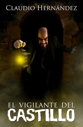 Cover image for El vigilante del castillo