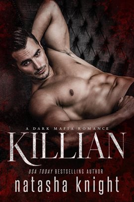 Imagen de portada para Killian: a Dark Mafia Romance