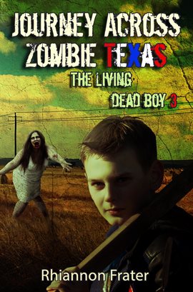 Cover image for Journey Across Zombie Texas