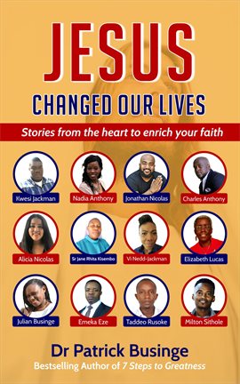 Cover image for Jesus Changed Our Lives: Stories From the Heart to Enrich Your Faith