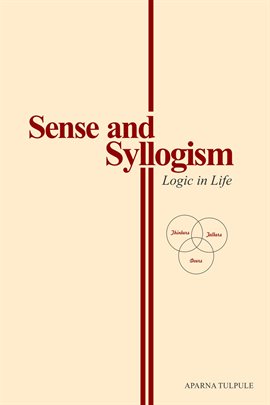 Cover image for Sense and Syllogism: Logic in Life