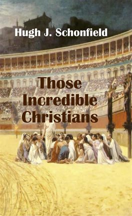 Cover image for Those Incredible Christians