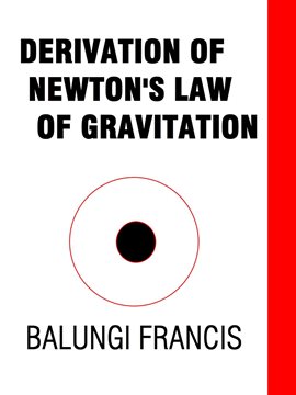 Cover image for Derivation of Newton's Law of Gravitation