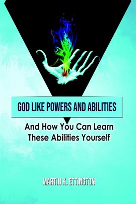 Cover image for God Like Powers and Abilities