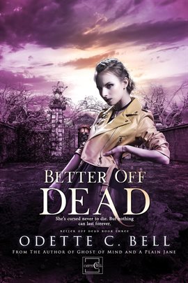 Cover image for Better off Dead Book Three