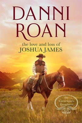 Imagen de portada para The Love and Loss of Joshua James