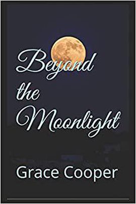 Cover image for Beyond the Moonlight