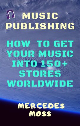 Cover image for Music publishing: How to get your music into 150+ stores worldwide