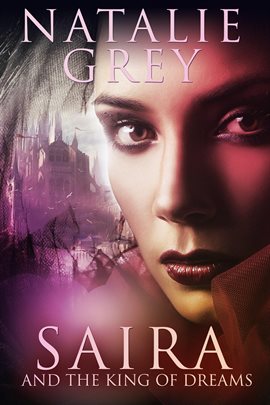 Cover image for Saira & the King of Dreams