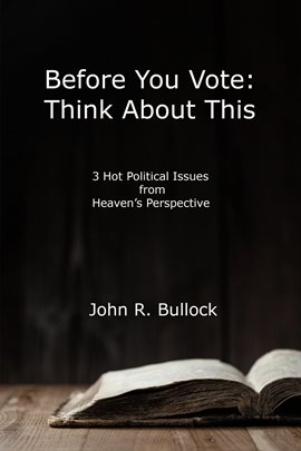 Cover image for Before You Vote: Think About This