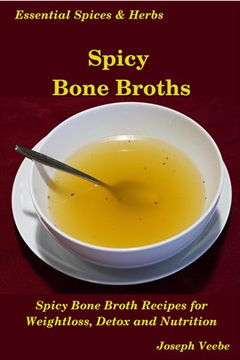 Cover image for Spicy Bone Broths