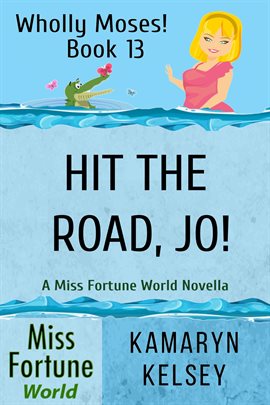 Cover image for Hit the Road, Jo!