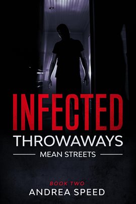 Cover image for Infected: Throwaways