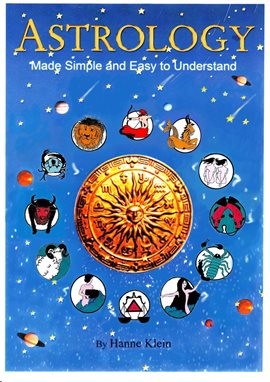Cover image for Astrology Made Simple and Easy to Understand