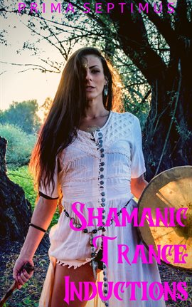 Imagen de portada para Shamanic Trance Inductions