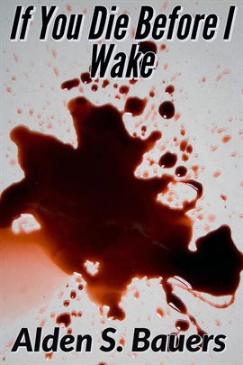 Cover image for If You Die Before I Wake