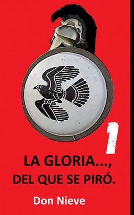 Cover image for La Gloria..., del que se piró