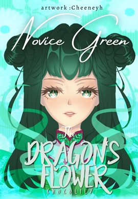 Cover image for The Dragon's Flower: Novice Green