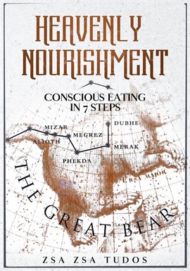 Cover image for Heavenly Nourishment - Conscious Eating in 7 Steps