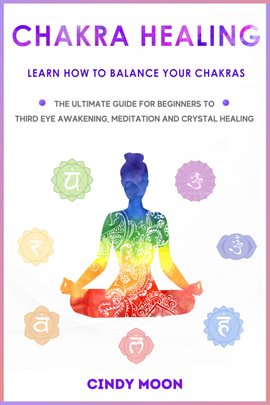 Chakra Healing: Learn How to Balance Your… — Kalamazoo Public Library