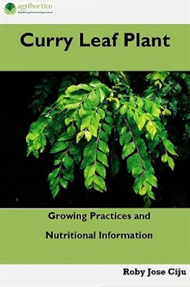 Imagen de portada para Curry Leaf Plant: Growing Practices and Nutritional Information