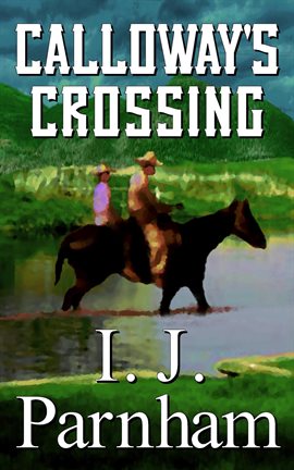 Cover image for Calloway's Crossing