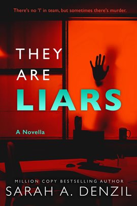 Cover image for They Are Liars: A Novella