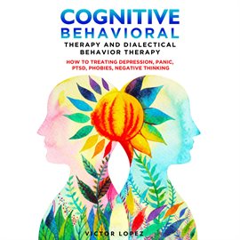 Cover image for Cognitive Behavioral Therapy and Dialectical Behavior Therapy