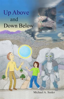 Cover image for Up Above and Down Below