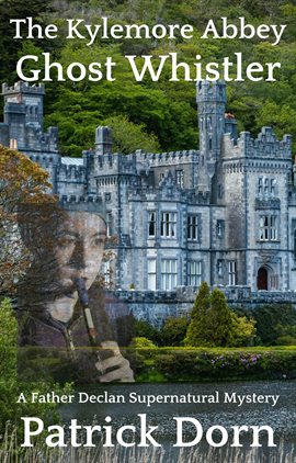 Cover image for The Kylemore Abbey Ghost Whistler