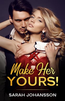 Cover image for Make Her Yours!