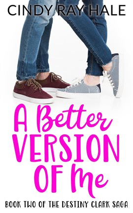 Cover image for A Better Version of Me