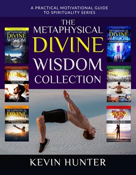 Cover image for The Metaphysical Divine Wisdom Collection