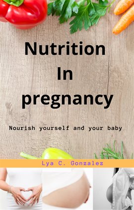 Cover image for Nutrition in Pregnancy Nourish Yourself and Your Baby