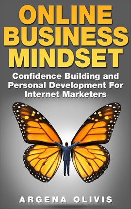 Cover image for Online Business Mindset: Confidence Building and Personal Development For Internet Marketers