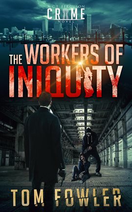 Cover image for The Workers of Iniquity