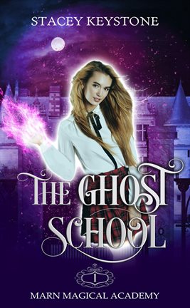 Cover image for The Ghost School