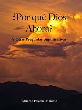 Cover image for ¿Por qué Dios Ahora?